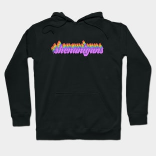 Rainbow meme: Just here for the shenanigans Hoodie